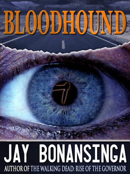 Title details for Bloodhound by Jay Bonansinga - Available